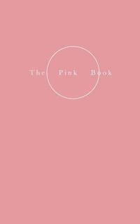 bokomslag The Pink Book - On Skin - the Private, the Intimate and the Erotic