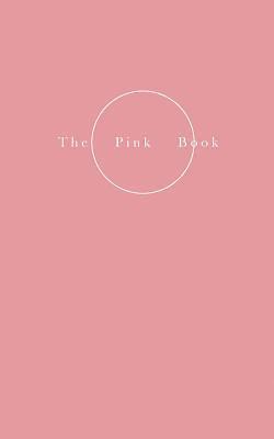 The Pink Book - On Skin - the Private, the Intimate and the Erotic 1