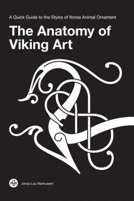 bokomslag The Anatomy of Viking Art