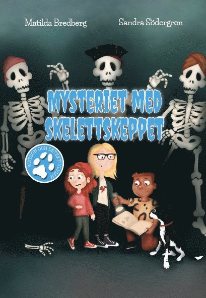 Matilda Bredberg - Mysteriet med Skelettskeppet, Inbunden
