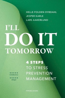 I'll do it tomorrow: 4 steps to stress prevention management 1