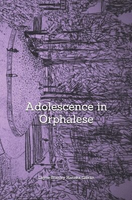 bokomslag Adolescence in Orphalese