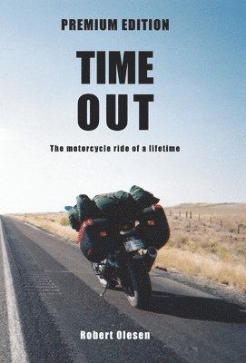 Robert Olesen - Time Out - Premium Edition, Inbunden