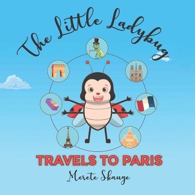 The little Ladybug travels to Paris 1