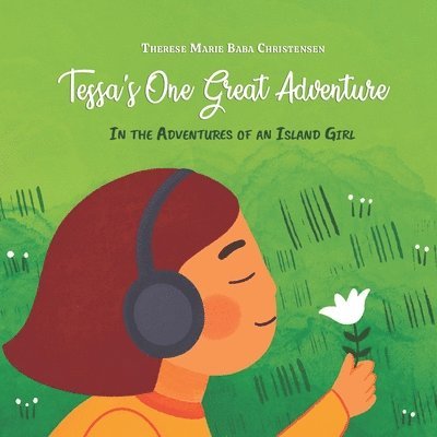 Tessa's One Great Adventure 1