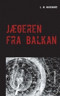 bokomslag Jgeren fra Balkan