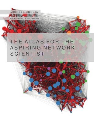 bokomslag The Atlas for the Aspiring Network Scientist