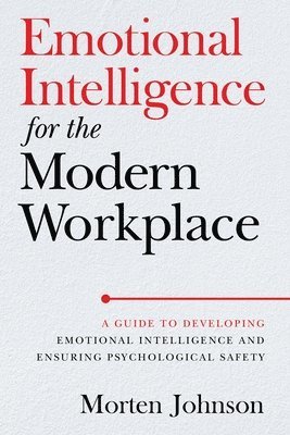 bokomslag Emotional Intelligence for the Modern Workplace