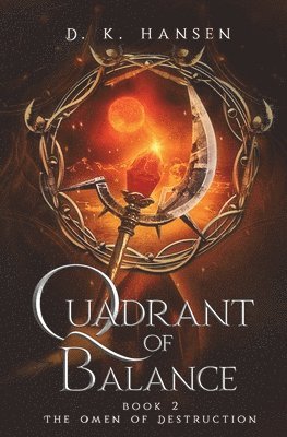 The Omen of Destruction, Quadrant of Balance Book 2 1