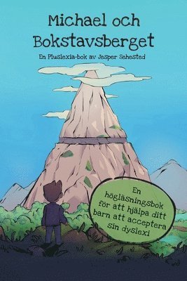 Jesper Sehested - Michael och Bokstavsberget, Häftad