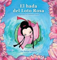 bokomslag El hada del Loto Rosa