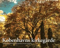 bokomslag Københavns kirkegårde