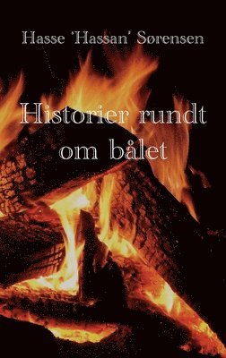 bokomslag Historier rundt om bålet