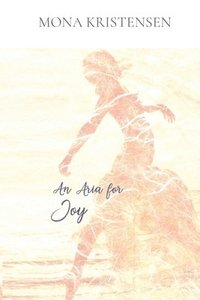 bokomslag Aria for Joy