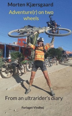 bokomslag Adventure(r) on two wheels