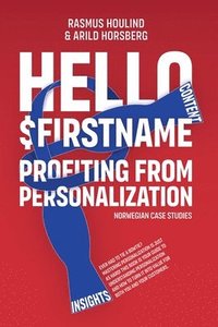 bokomslag Hello $FirstName - Norwegian Case Studies