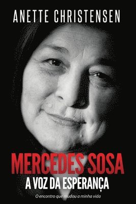 Anette Christensen, Mariana D'Angelo - Mercedes Sosa - A Voz da Esperança, Häftad
