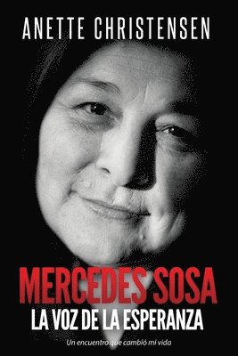 Mercedes Sosa - La Voz de la Esperanza 1