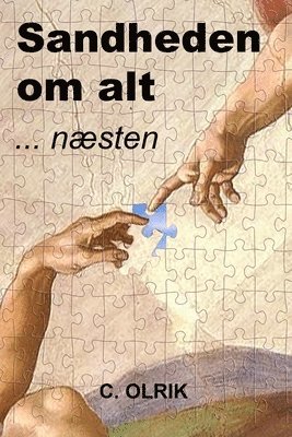 Sandheden om alt... næsten 1