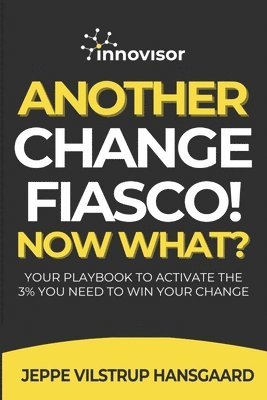 Another Change Fiasco! Now What? 1