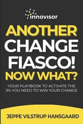 Another Change Fiasco! Now What?