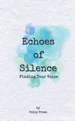 bokomslag Echoes of Silence