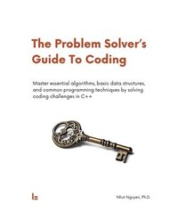 bokomslag The Problem Solver's Guide To Coding