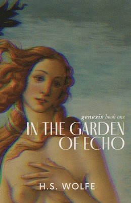 bokomslag In The Garden of Echo