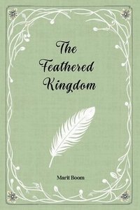 bokomslag Feathered Kingdom