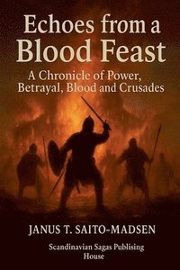 bokomslag Echoes from a Blood Feast