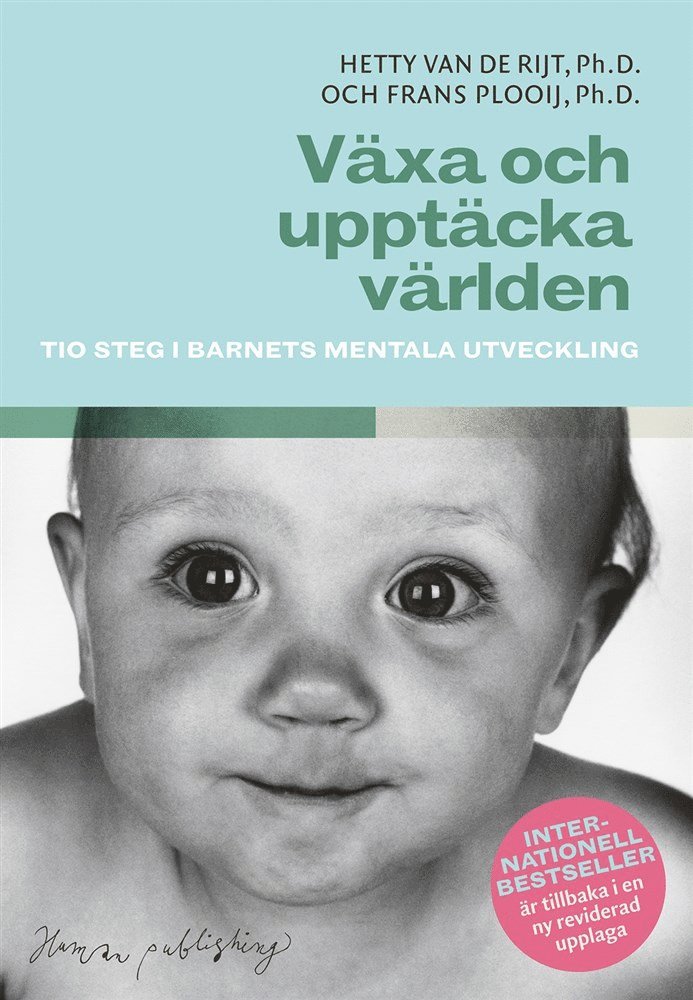 Frans X. Plooij, Hetty Van de Rijt - Växa och upptäcka världen : tio steg i barnets mentala utveckling, Häftad