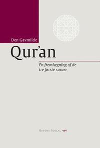 bokomslag Den gavmilde Qur'an En fremlægning af de tre første suraer