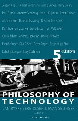 Berg Olsen, Jan K., Evan, Selinger - Philosophy of Technology, Häftad