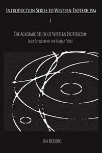 bokomslag The Academic Study of Western Esotericism