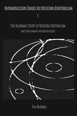 Tim Rudbog - Academic Study of Western Esotericism, Häftad