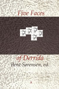 bokomslag Five Faces of Derrida