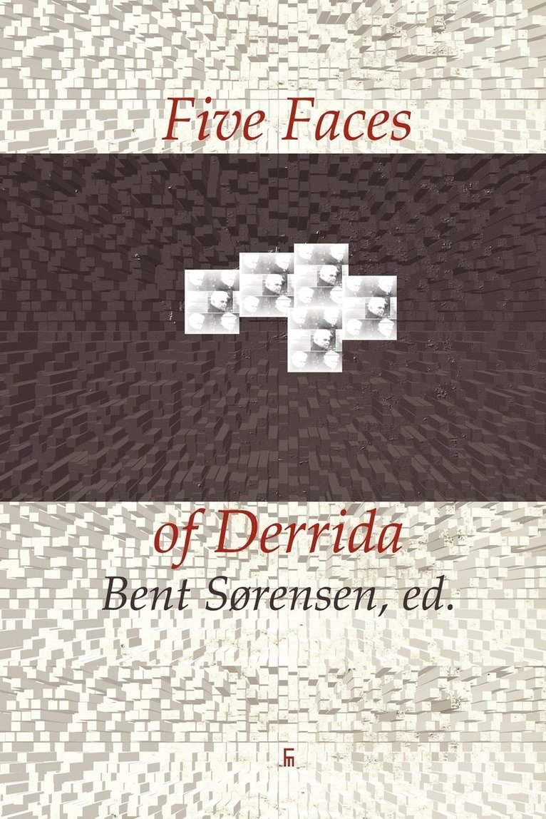 Five Faces of Derrida 1