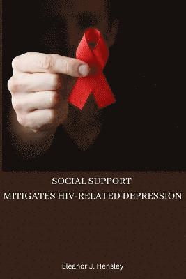 bokomslag Social support mitigates HIV-related depression