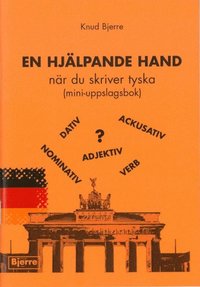 bokomslag EN HJÄLPANDE HAND när du skriver tyska (mini-uppslagsbok)