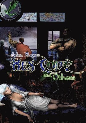 John Mayer - Hex Code and Others, Inbunden