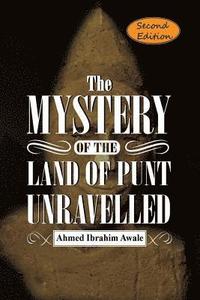 bokomslag The Mystery of the Land of Punt Unravelled