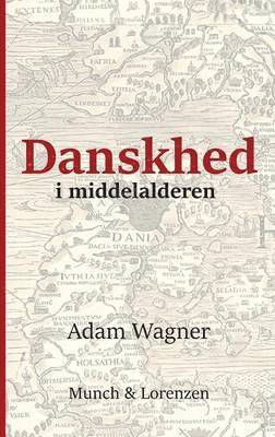 Danskhed i middelalderen