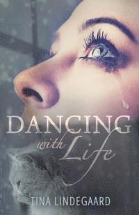 bokomslag Dancing With Life