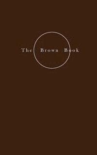 bokomslag The Brown Book - On Nourishment