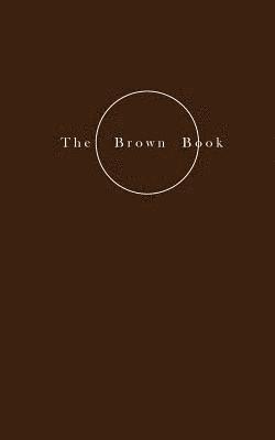 Helene Lundbye Petersen - Brown Book - On Nourishment, Häftad