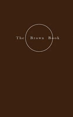 The Brown Book - On Nourishment 1