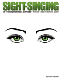 Hans Oxmond - Sight-Singing - Ear Training Melodies & Exercises: Volume 1, The Pentatonic Scale, Häftad