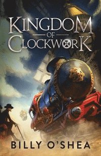 bokomslag Kingdom of Clockwork