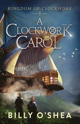 bokomslag A Clockwork Carol