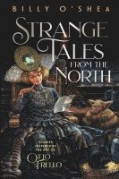 Strange Tales from the North 1